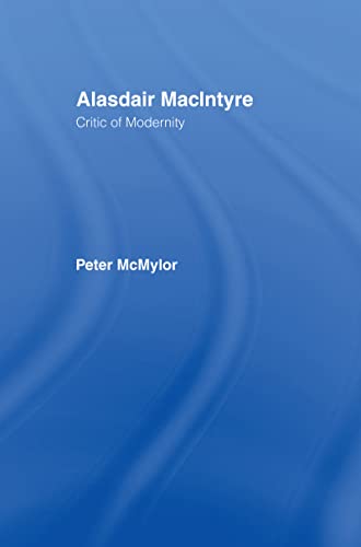 Alasdair MacIntyre: Critic of modernity