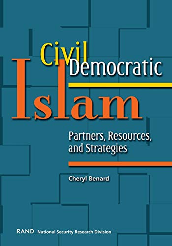 Civil Democratic Islam: Partners, Resources and Strategie