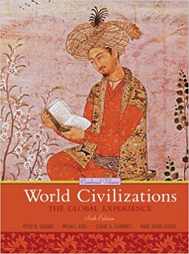 World Civilizations: The Global Experience
