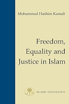 Freedom, Equality And Justice In Islam