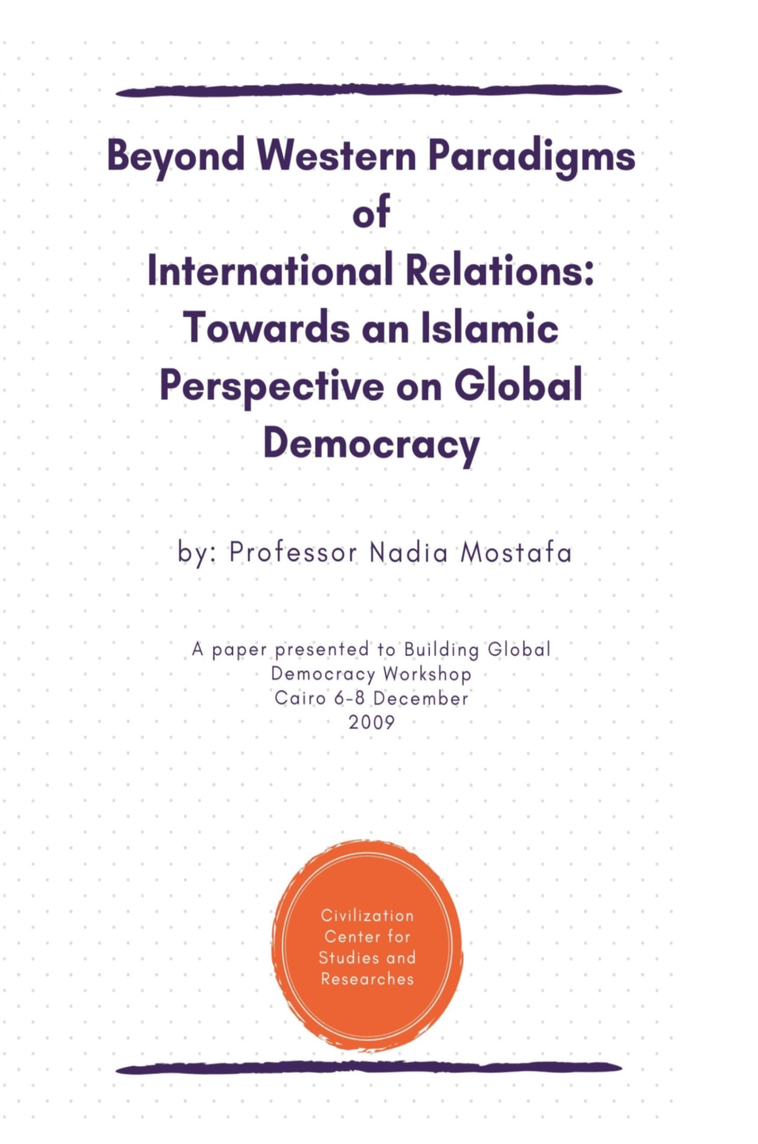 beyond Western Paradigms of International Relations: Towards an Islamic Perspective on Global Democracy