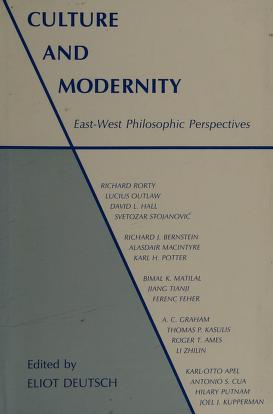 Culture and Modernity: East-West Philosophic Perspectives